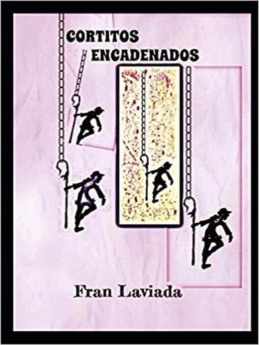 Title details for Cortitos encadenados by Fran Laviada - Available